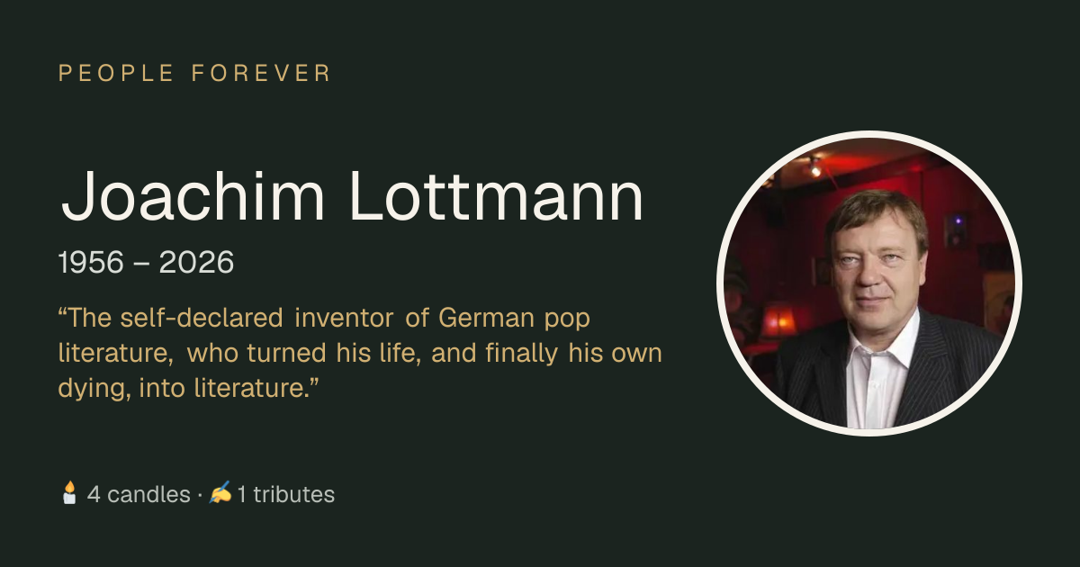 Joachim Lottmann (1956–2026): life, family and tributes