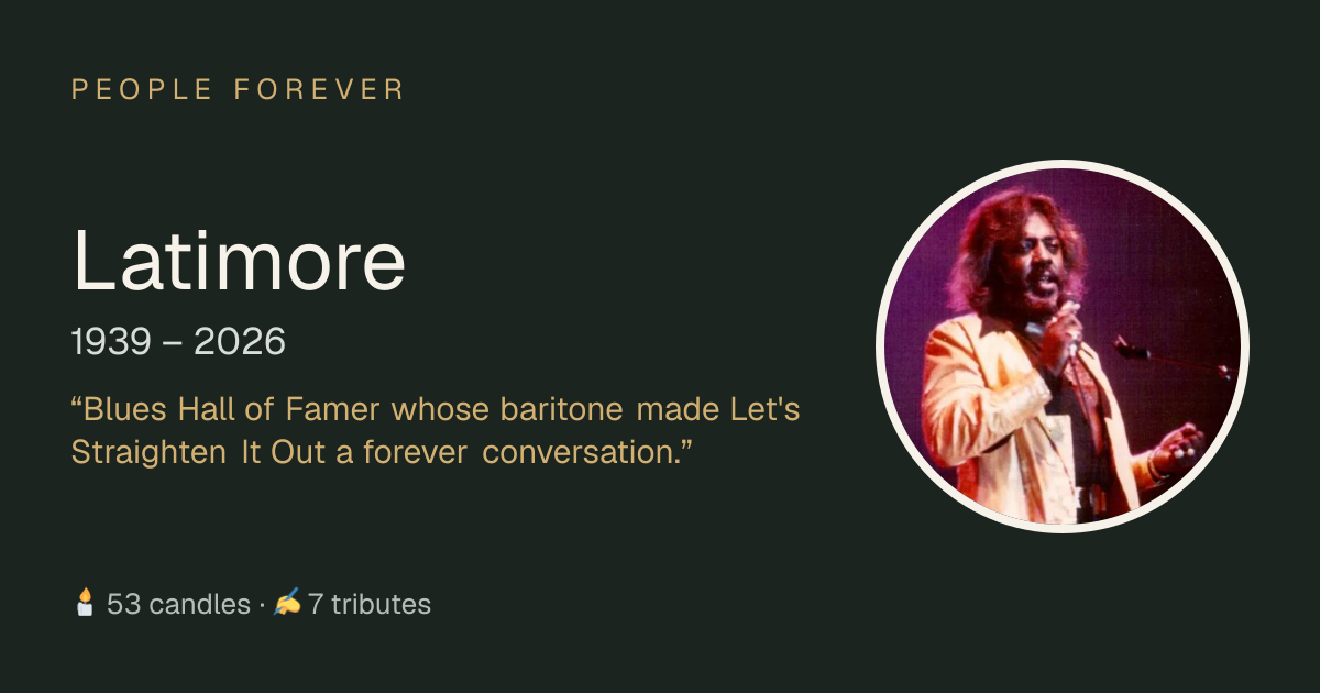 Latimore (1939–2026): life, family and tributes